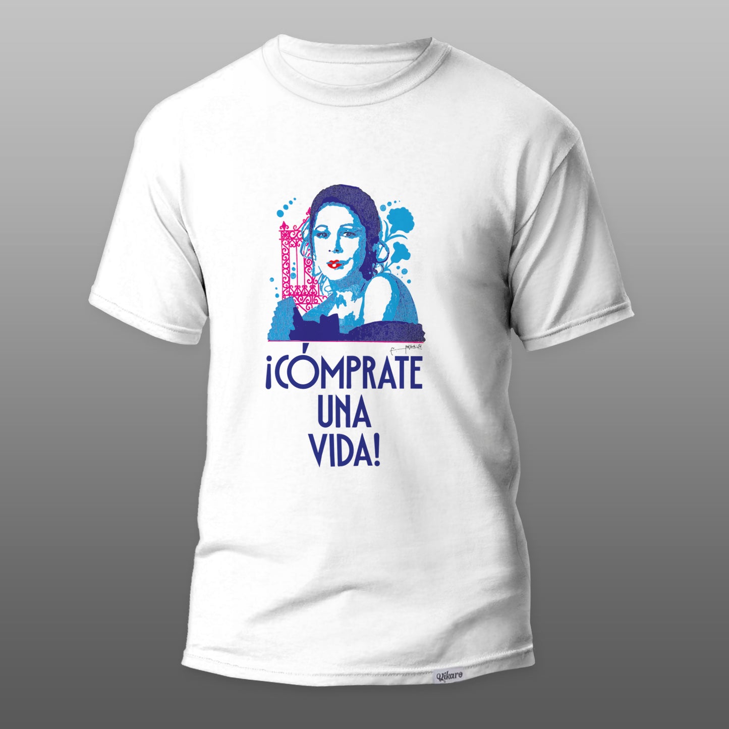Camiseta "COMPRATE UNA VIDA - ISABEL PANTOJA"