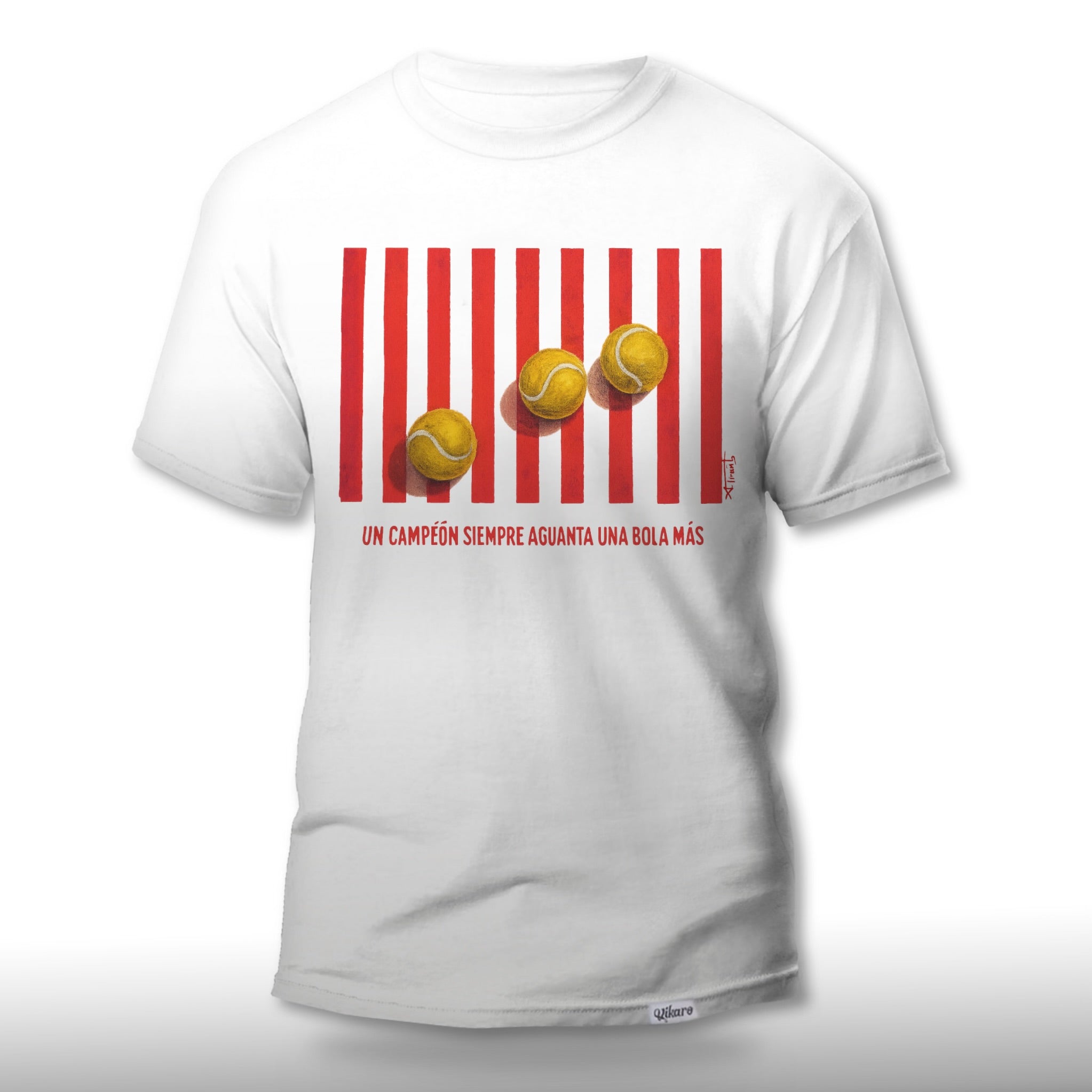 Camiseta  “UN CAMPEÓN SIEMPRE AGUANTA UNA BOLA MÁS”