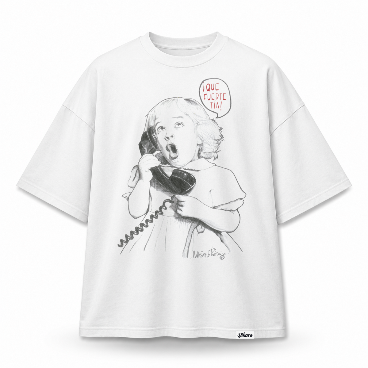 Camiseta ZARVAJE | ¡QUE FUERTE TIA!